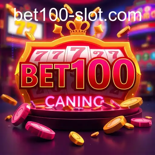 The Rise of BET100 Slot in the Gaming World